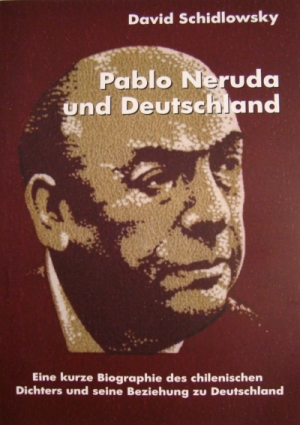 Image "pics:2008_David_Schidlowsky_-_Neruda_und_Deutschland.jpg"